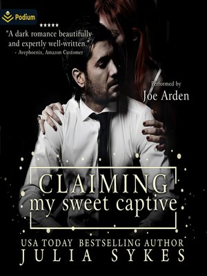 cover image of Claiming My Sweet Captive